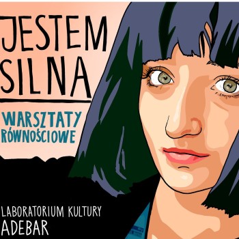 Jestem silna - warsztaty równościowe